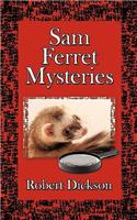 Sam Ferret Mysteries