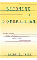 Becoming a Cosmopolitan