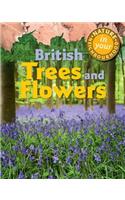 Nature in Your Neighbourhood: British Trees and Flowers