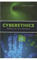 Cyberethics: Morality and Law in Cyberspace