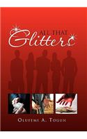 All That Glitters: (English)