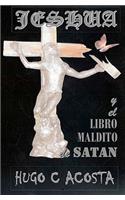 JESHUA y el libro maldito de satan