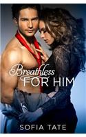Breathless for Him