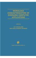 Workload Characterization of Emerging Computer Applications