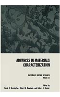 Advances in Materials Characterization