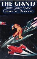 The Giants from Outer Space by Geoff St. Reynard, Science Fiction, Adventure, Fantasy