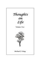 Thoughts on Life Volume Two