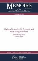 Abelian Networks IV. Dynamics of Nonhalting Networks