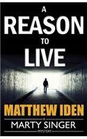 A Reason to Live