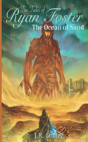 The Tales of Ryan Foster