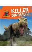 Killer Dinosaurs: (Danger! Dinosaurs)