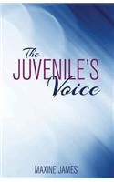 The Juvenile's Voice