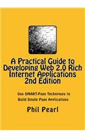 Practical Guide to Developing Web 2.0 Rich Internet Applications