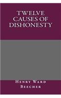 Twelve Causes of Dishonesty