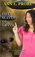 Fifty Slaves of Grays
