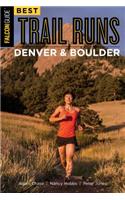 Best Trail Runs Denver, Boulder & Colorado Springs