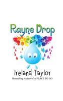 Rayne Drop