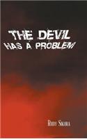 Devil Has a Problem