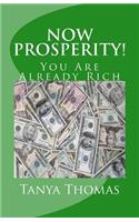 Now Prosperity!: You Are Already Rich(English)
