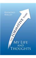 My Life and Thoughts: The Formative Years