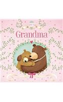 I Love You Grandma: Padded Board Book