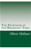 The Professor at the Breakfast-Table