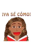 ¡Ya sé cómo!