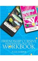 Friendship Cursive Handwriting Practice Workbook