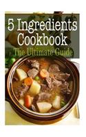5 Ingredients Cookbook