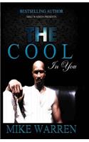 The Cool In You: (English)