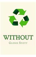 Without