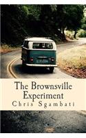 The Brownsville Experiment