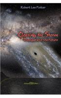 Clearing the Storm: Dialogue with the Future(5 Letters from 500)
