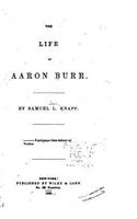 Life of Aaron Burr