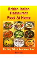 British Indian Restaurant Food At Home