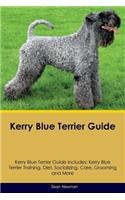 Kerry Blue Terrier Guide Kerry Blue Terrier Guide Includes
