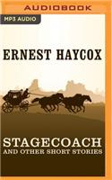 Stagecoach and Other Short Stories