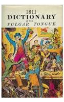 1811 Dictionary in the Vulgar Tongue