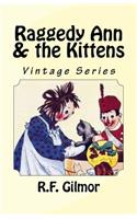 Raggedy Ann & the Kittens