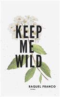Keep Me Wild