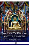 The Life Of Buddha and its Lessons