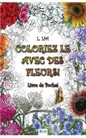 Coloriez Le Avec Des Fleurs! - Livre de Poche!