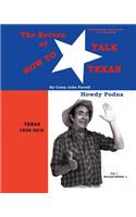 The Return of How to Talk Texan: Crazy John's Texus Talk