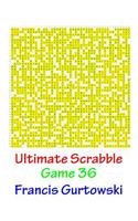Ultimate Scabble Game 36: (English)