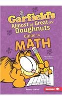 Garfield's Almost-as-Great-as-Doughnuts Guide to Math