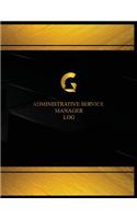Administrative Service Manager Log (Log Book, Journal - 125 pgs, 8.5 X 11 inches: Administrative Service Manager Logbook (Black cover, X-Large)(Centurion Logbooks/Record Books)