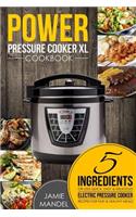 Power Pressure Cooker XL Cookbook