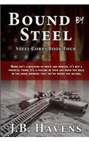 Bound by Steel