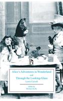 Alice’s Adventures in Wonderland and Through the Looking-Glass
