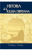 Historia de la Iglesia Cristiana (Spanish